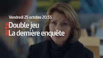 Double jeu (arte) La dernière enquête