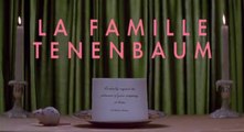 La Famille Tenenbaum - VF