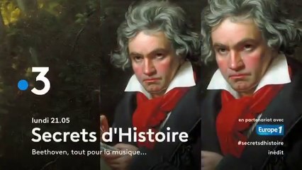 Secrets d'histoire (France 3) Beethoven, tout pour la musique