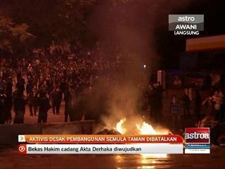 Aktivis desak pembangunan semula taman dibatalkan