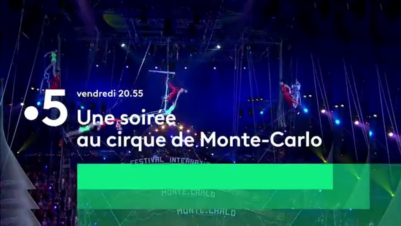 Une soirée au cirque de Monte-Carlo (France 5) bande-annonce