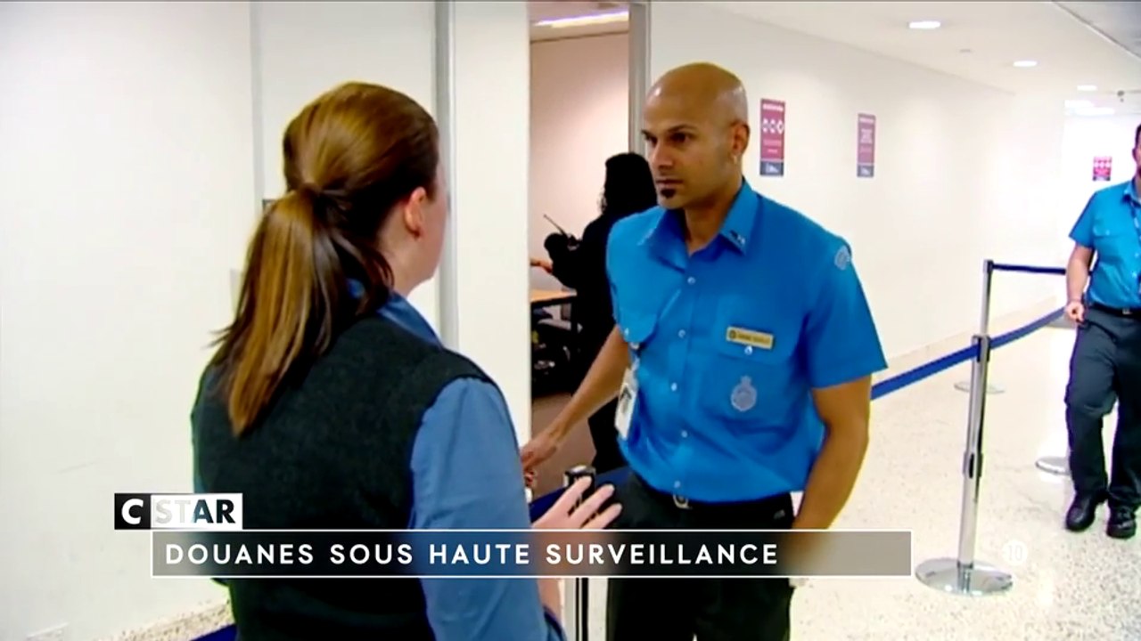 Douanes sous haute surveillance  cstar - 30 10 18