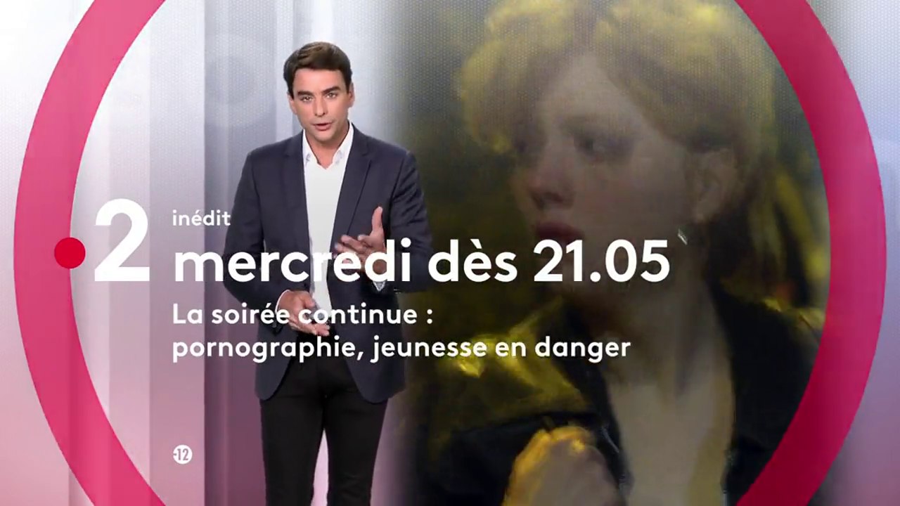 Soirée continue :  pornographie jeunesse en danger (France 2) bande-annonce