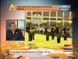 Peranan IPT martabat institusi Diraja