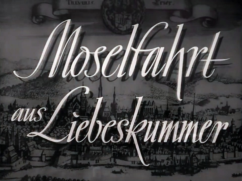 Moselfahrt aus Liebeskummer Trailer DF