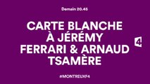 Carte blanche à Jérémy Ferrari et Arnaud Tsamere