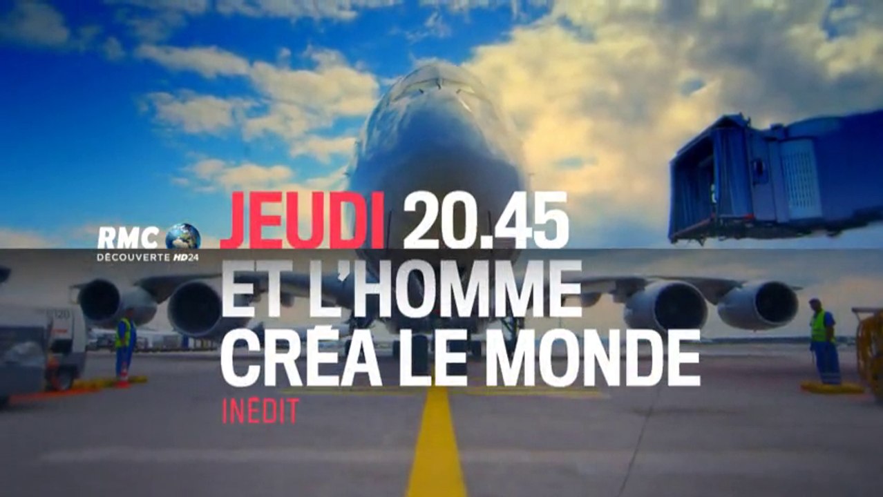 Et l'Homme créa le monde - L'Avion