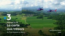 La carte aux trésors (France 3) Du pays basque au Béarn