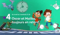 Oscar et Malika, toujours en retard - france 4