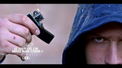Le jour où j'ai brûlé mon coeur - tf1 - 05 11 18