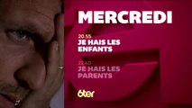 Je Hais les enfants - 19/10/16