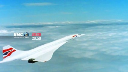 L'extraordinaire histoire du Concorde - rmc - 27 10 16