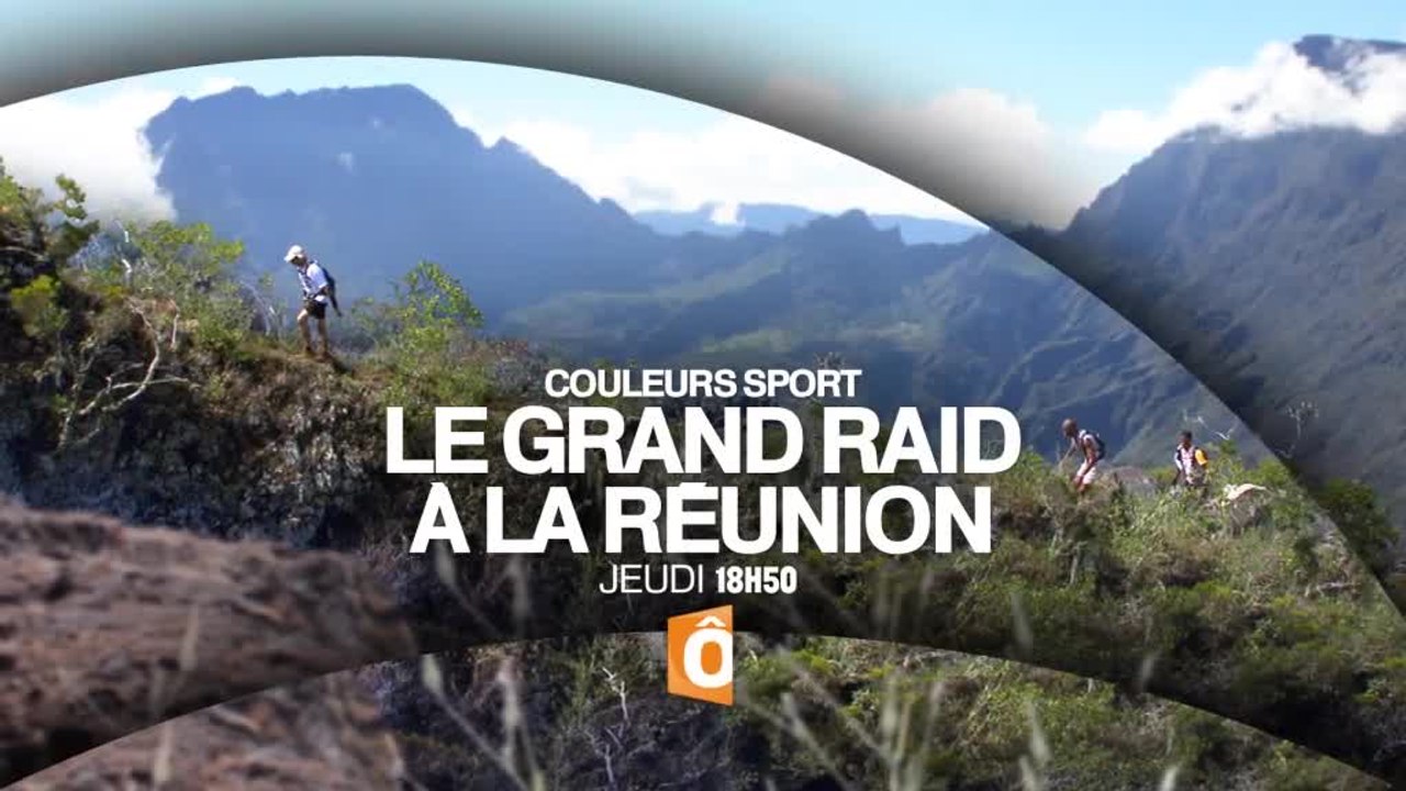 Le Grand Raid à la Réunion - 20/10/16