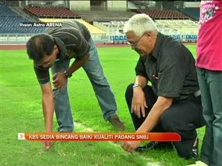 KBS sedia bincang baiki kualiti padang SNBJ