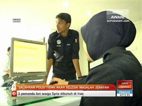 Salahkan polis tidak selesai masalah jenayah