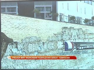 Projek MRT beri peluang orang tempatan
