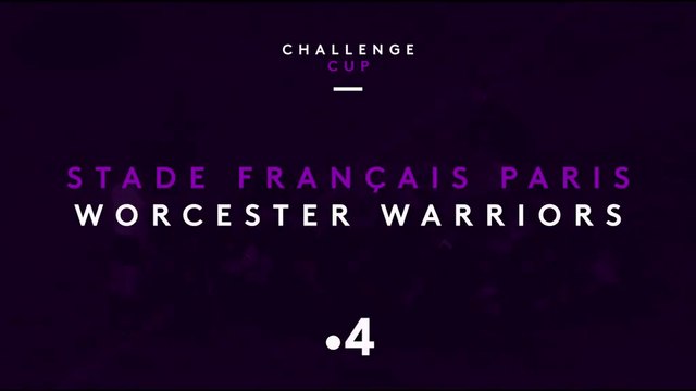 rugby - Stade français - Worcester warriors - france 4 - 13 10 18