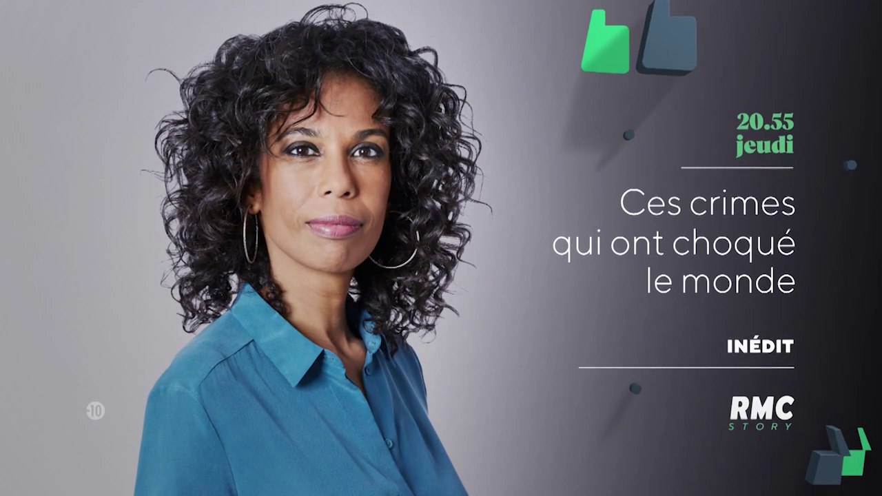 Ces crimes qui ont choqué le monde (rmc story)...