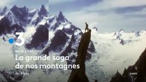 La grande saga de nos montagnes (France 3) bande-annonce
