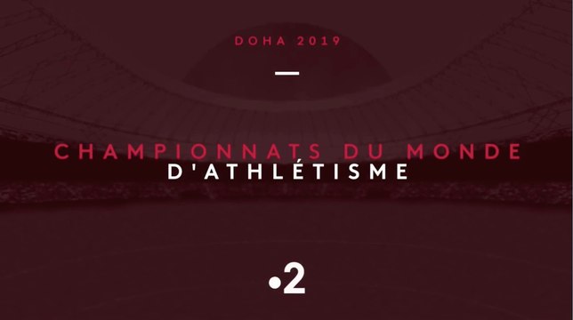 Championnats du monde d'athlétisme 2019 (France 2) bande-annonce
