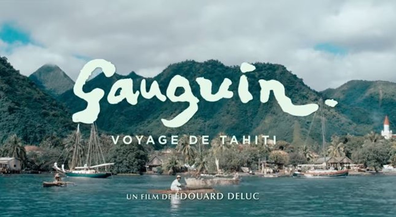 Gauguin, voyage de Tahiti - VF
