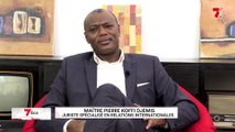 7Eco avec maître Pierre Koffi Djemis, juriste spécialisé en relations internationales