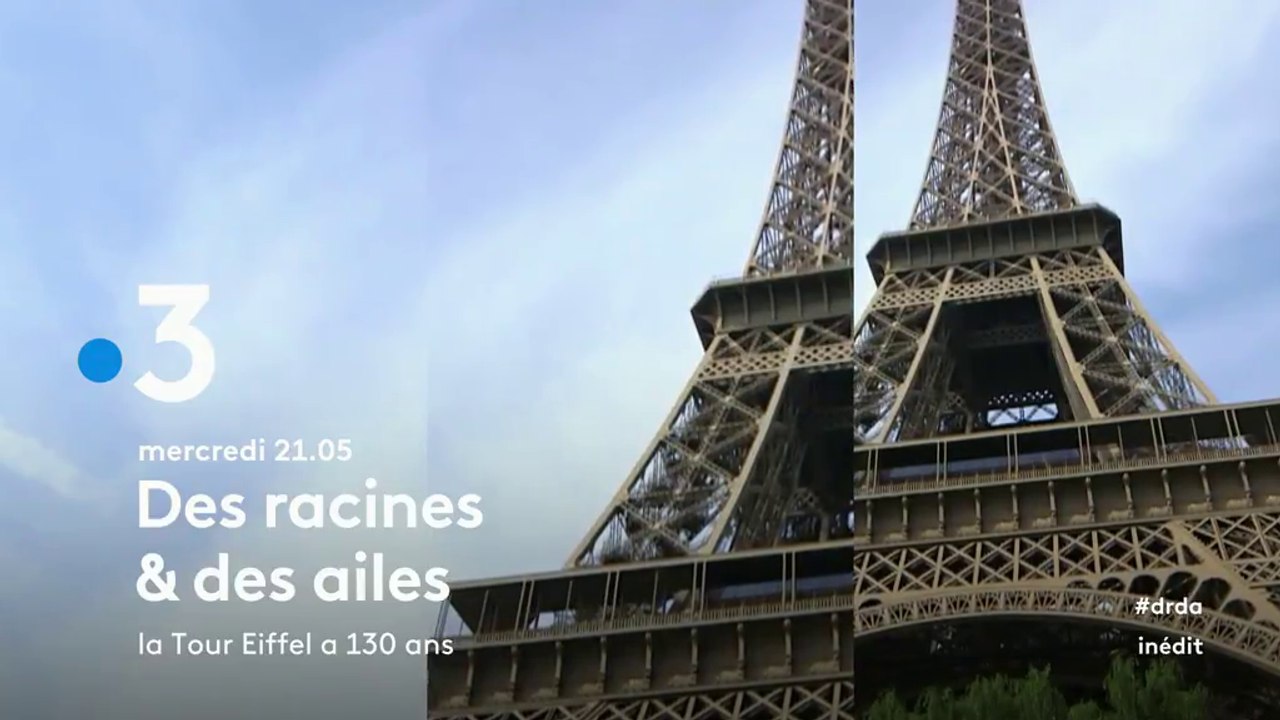 Des racines et des ailes (France 2) La Tour Eif...