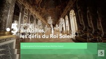 Versailles, les défis du Roi Soleil (France 5) bande-annonce