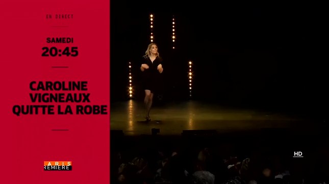 Caroline Vigneaux quitte la robe - 15/10/16