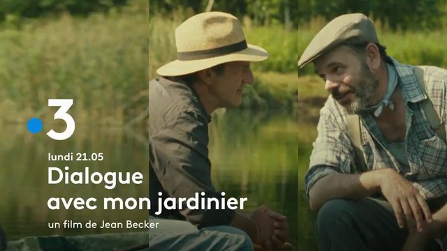 Dialogue avec mon jardinier (France 3) bande-annonce