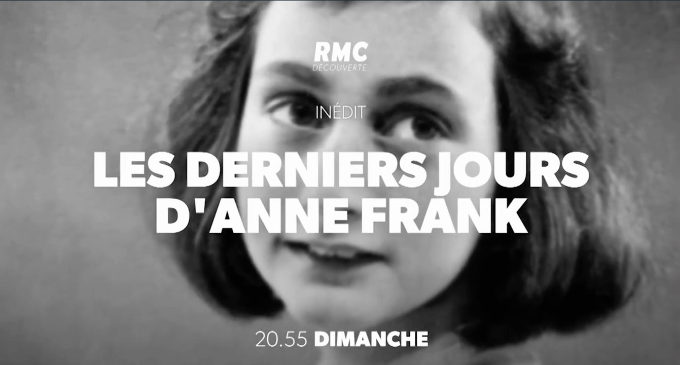 Les derniers jours d'Anne Franck (rmc découverte) bande-annonce