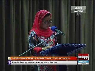 Penggunaan Bahasa Inggeris harus dipertingkat