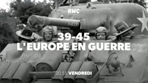 39-45 : l'Europe en guerre (rmc découverte) le débarquement alliés