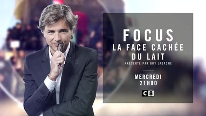 Focus - La face cachée du lait - 12/10/16