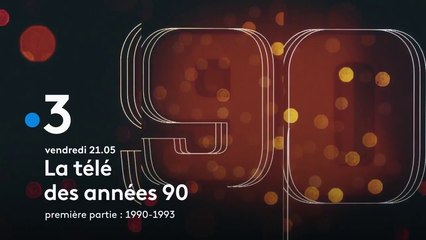 La télé des années 90 (france 3) 1990-1993