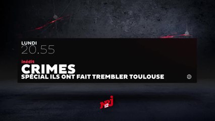 Crimes - Ils ont fait trembler Toulouse - 03/10/16