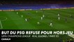 But de Mbappé refusé pour un hors-jeu - Real Madrid / PSG - UEFA Champions League