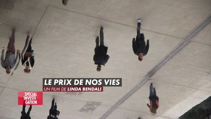 Spécial Investigation - Le prix de nos vies - 07/09