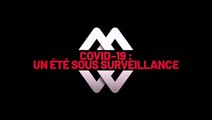 COVID-19 : un été sous surveillance (TMC) bande-annonce