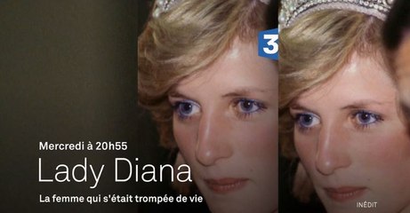 Lady Diana, la femme qui s'était trompée de vie - 23 08 17 - France 3