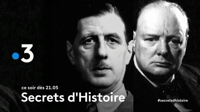 Secrets d'histoire (France 3) De Gaulle, le dernier des géants