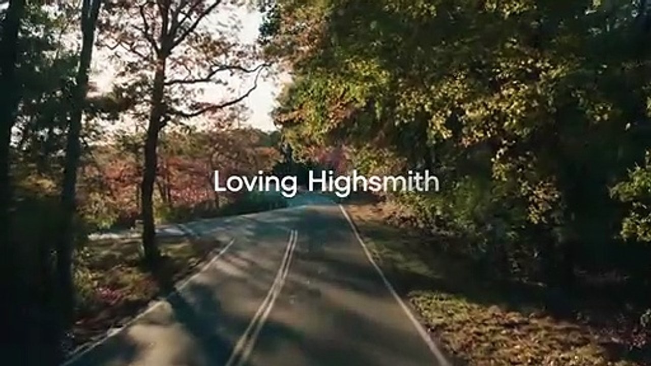 Loving Highsmith Trailer DF