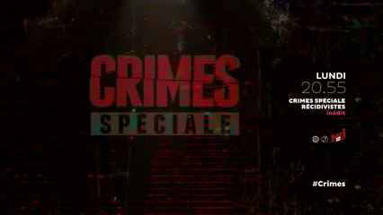 Crimes - speciale récidivistes - VF - NRJ 12 - 24 09 18