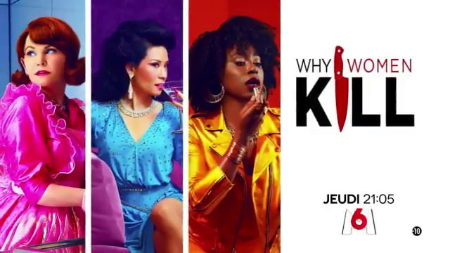 Why Women Kill (M6) J'ai découvert le secret qui conduit au meurtre