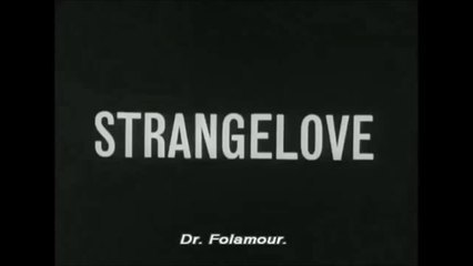 Le Docteur Folamour - VOST