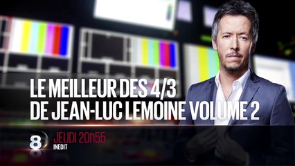 Le Meilleur des 4/3 de Jean-Luc Lemoine - Volume 2 - 03/09/15