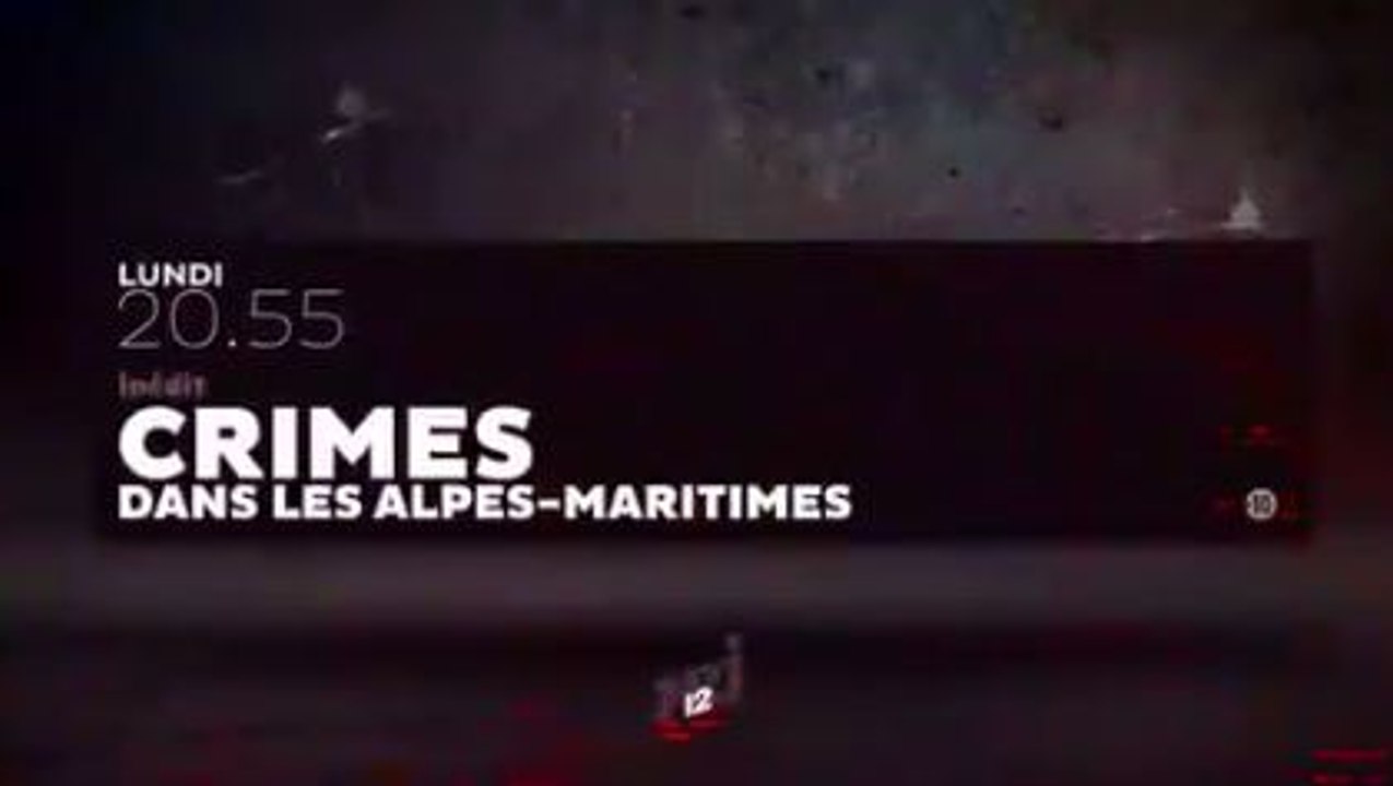 Crimes - Dans les Alpes-Maritimes - 28 08 17 ...