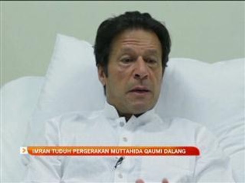 Imran tuduh pergerakan Muttahida Qaumi dalang