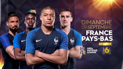 Football Ligue des Nations - France -Pays Bas - M6 - 09 09 18