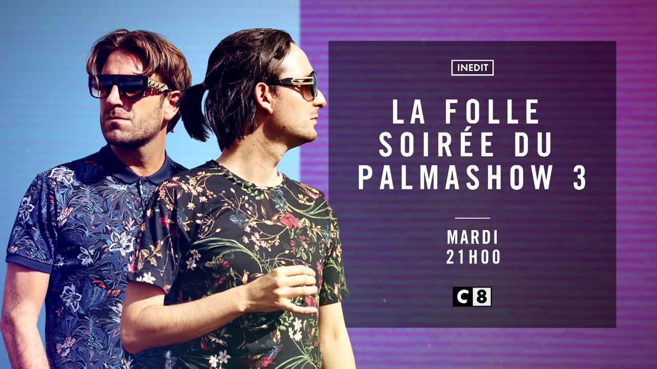 La Folle Soirée du Palmashow 3 - 04/10/16